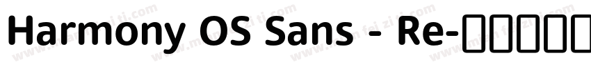 Harmony OS Sans - Re字体转换